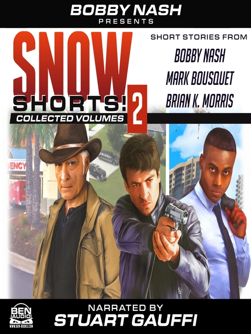 Title details for Snow Shorts, Volume 2 by Bobby Nash - Wait list